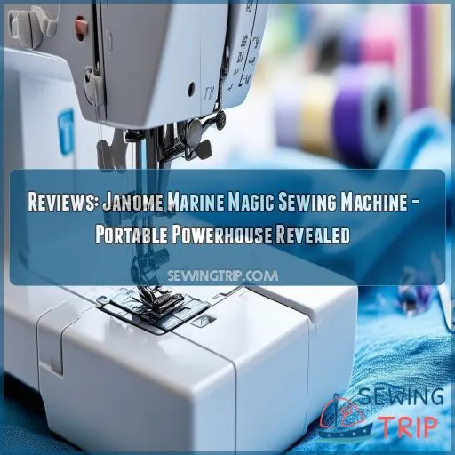 reviewsjanome marine magic sewing machine