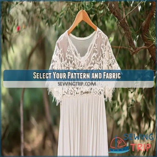 Select Your Pattern and Fabric