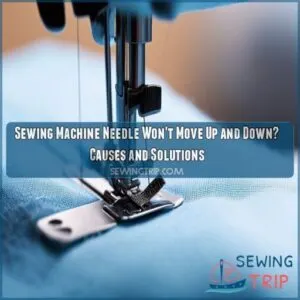 sewing machine needle wont move up and down
