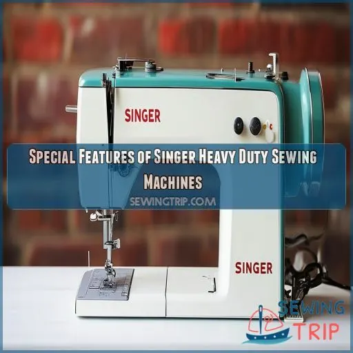 Special Features of Singer Heavy Duty Sewing Machines