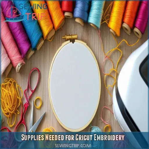 Supplies Needed for Cricut Embroidery Supplies Needed for Cricut Embroidery
