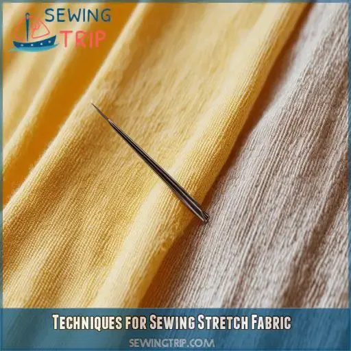 Techniques for Sewing Stretch Fabric