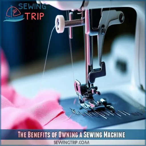 The Benefits of Owning a Sewing Machine