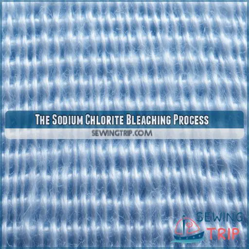 The Sodium Chlorite Bleaching Process
