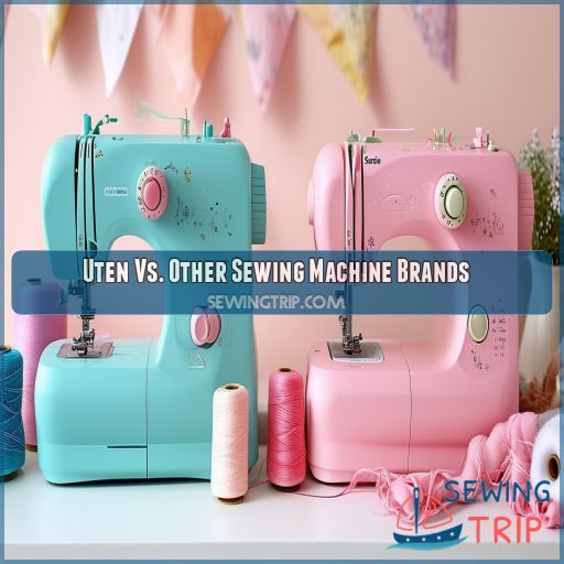 Uten Vs. Other Sewing Machine Brands