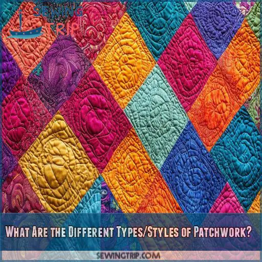 What Are the Different Types/Styles of Patchwork