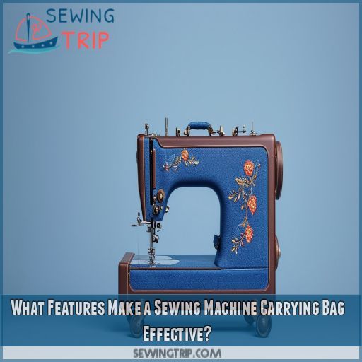 What Features Make a Sewing Machine Carrying Bag Effective