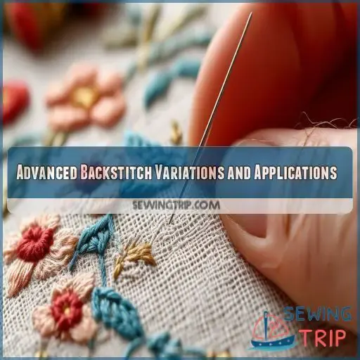 Advanced Backstitch Variations and Applications