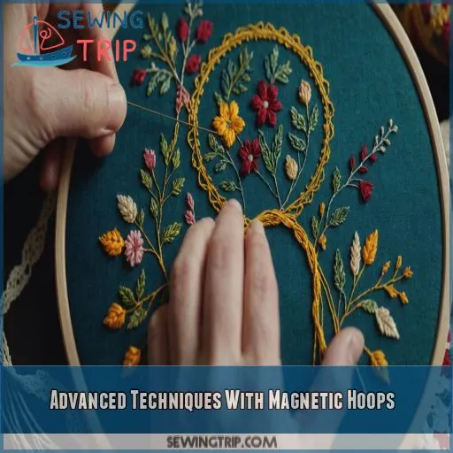 Advanced Techniques With Magnetic Hoops