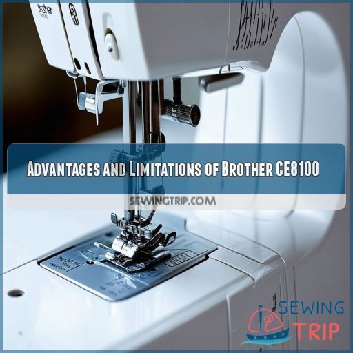 Advantages and Limitations of Brother CE8100 Advantages and Limitations of Brother CE8100