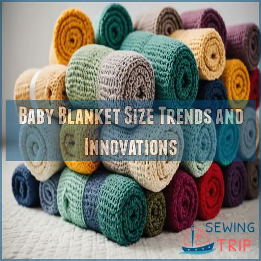 Baby Blanket Size Trends and Innovations