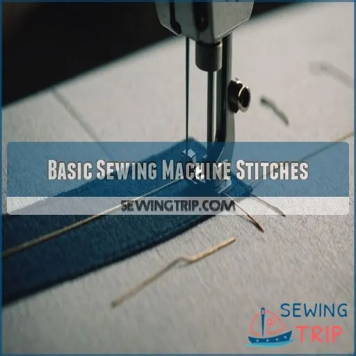 Basic Sewing Machine Stitches