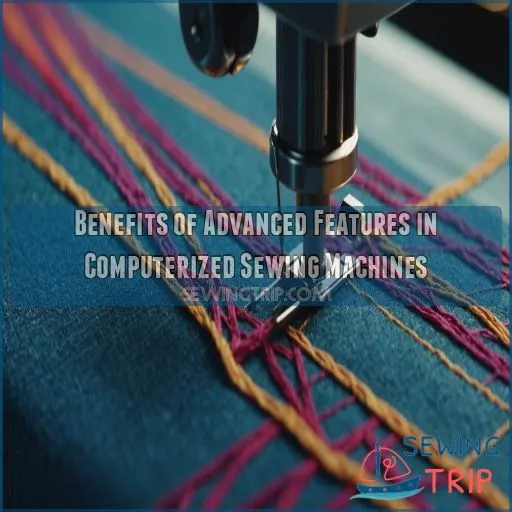 Benefits of Advanced Features in Computerized Sewing Machines