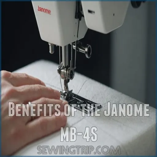 Benefits of the Janome MB-4S