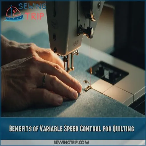 Benefits of Variable Speed Control for Quilting