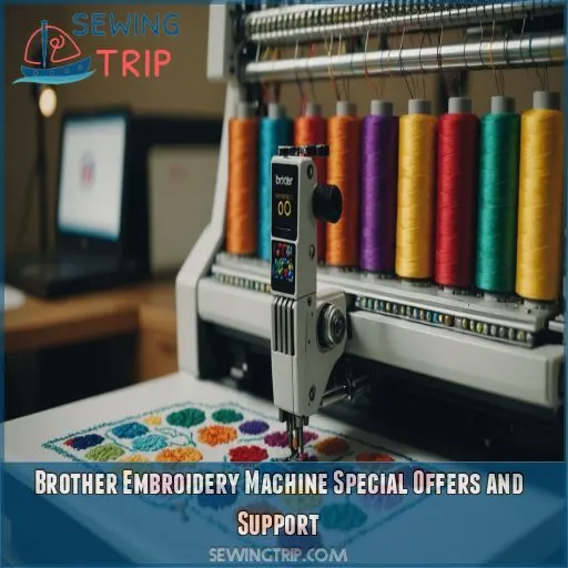 Brother Embroidery Machine Special Offers and Support