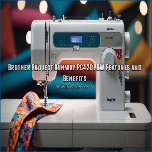 Brother Project Runway PC420PRW Features and Benefits