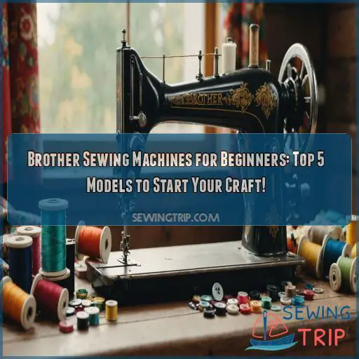 Brother sewing machines for beginners Brother sewing machines for beginners