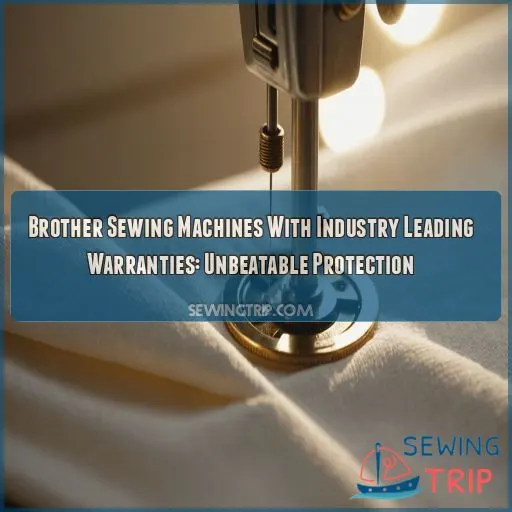 Brother sewing machines with industry leading warranties