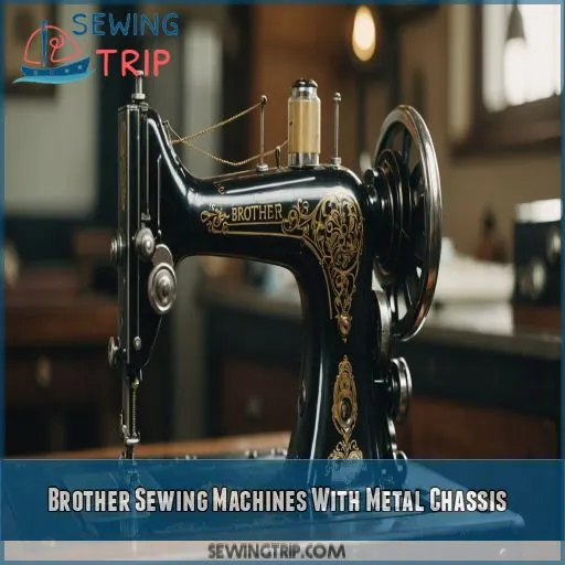 Brother Sewing Machines With Metal Chassis