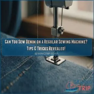 can you sew denim on a regular sewing machine