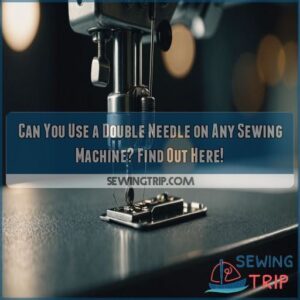 can you use a double needle on any sewing machine