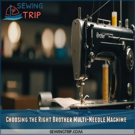 Choosing the Right Brother Multi-Needle Machine