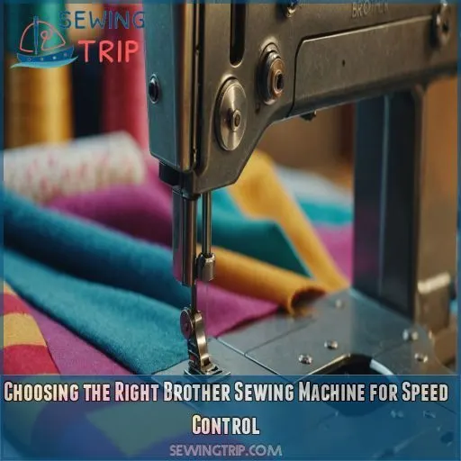 Choosing the Right Brother Sewing Machine for Speed Control