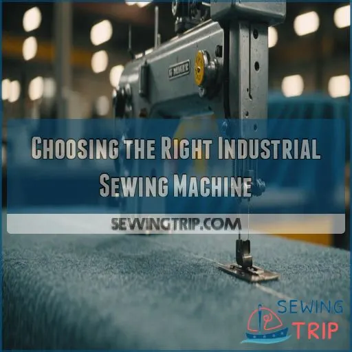 Choosing the Right Industrial Sewing Machine