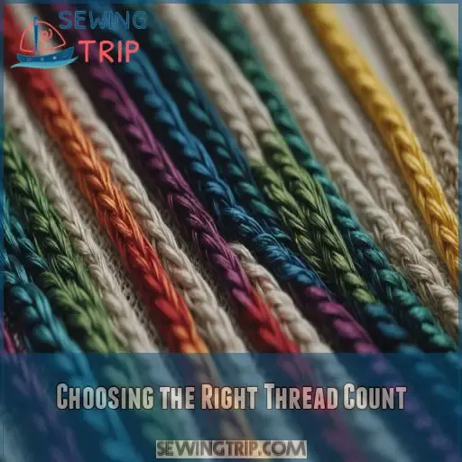 Choosing the Right Thread Count