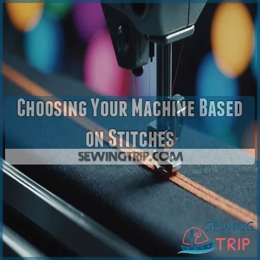 Choosing Your Machine Based on Stitches