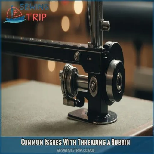 Common Issues With Threading a Bobbin