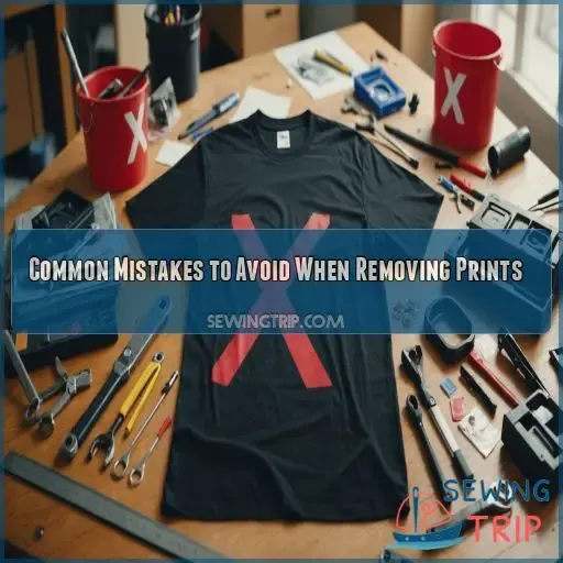 Common Mistakes to Avoid When Removing Prints