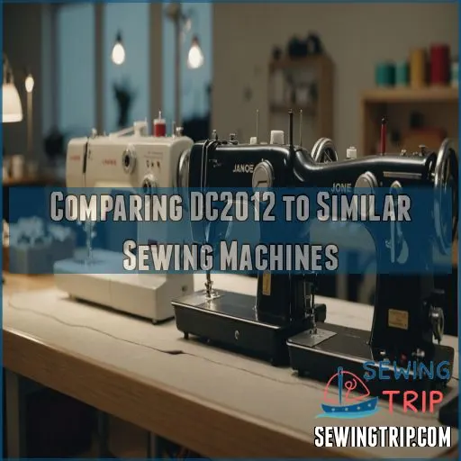 Comparing DC2012 to Similar Sewing Machines