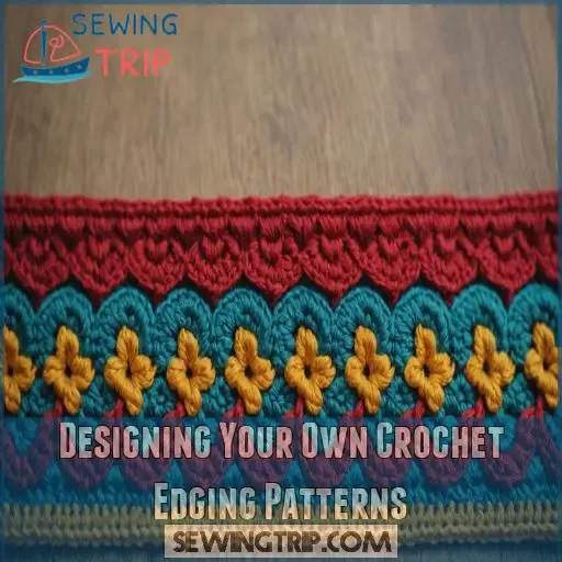 Designing Your Own Crochet Edging Patterns