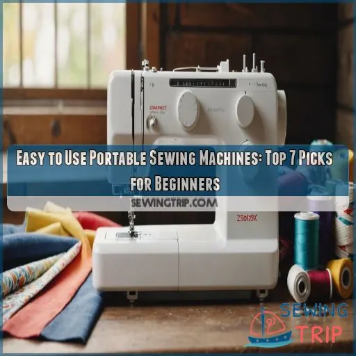 Easy to use portable sewing machines