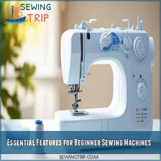 Essential Features for Beginner Sewing Machines