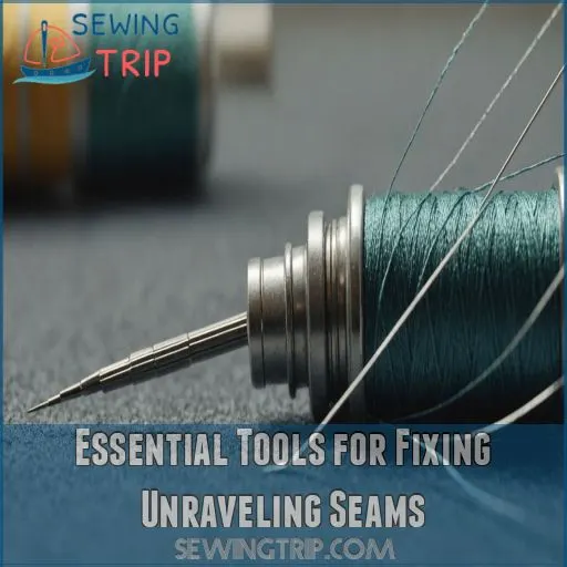 Essential Tools for Fixing Unraveling Seams