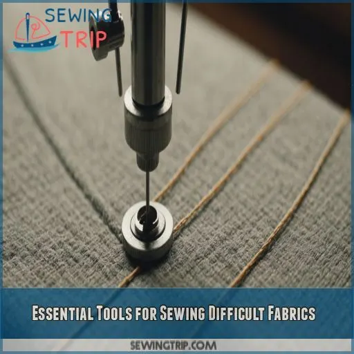 Essential Tools for Sewing Difficult Fabrics