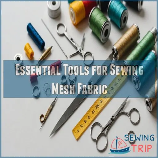 Essential Tools for Sewing Mesh Fabric