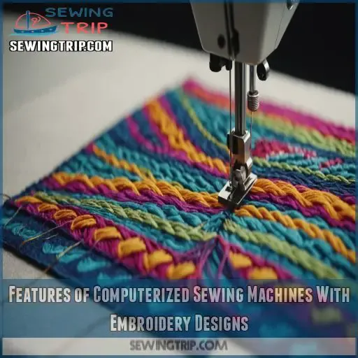 Features of Computerized Sewing Machines With Embroidery Designs