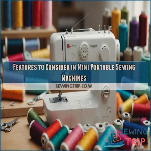 Features to Consider in Mini Portable Sewing Machines