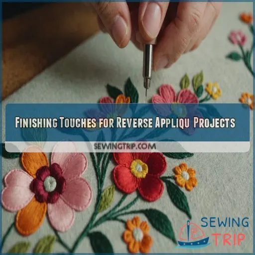 Finishing Touches for Reverse Appliqué Projects