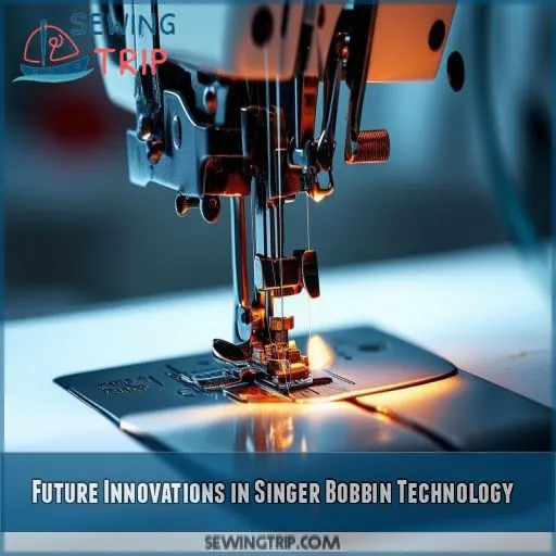 Future Innovations in Singer Bobbin Technology