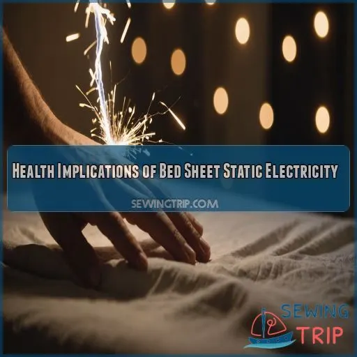 Health Implications of Bed Sheet Static Electricity