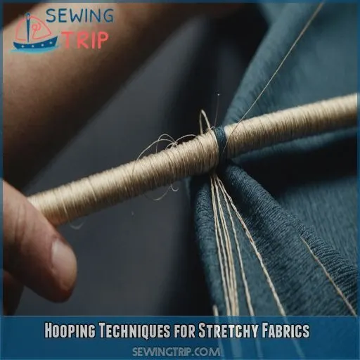 Hooping Techniques for Stretchy Fabrics