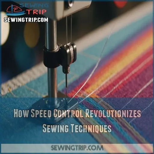 How Speed Control Revolutionizes Sewing Techniques