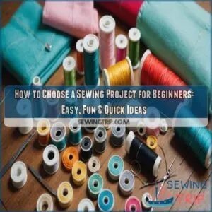 how to choose a sewing project for beginners