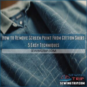 how to remove screen print from cotton shirt