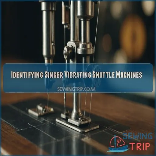 Identifying Singer Vibrating Shuttle Machines